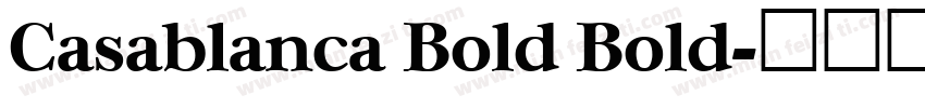 Casablanca Bold Bold字体转换